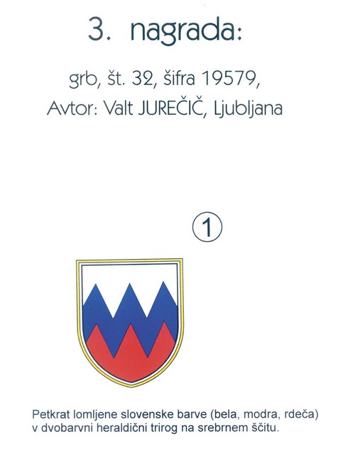 3. nagrada, grb, Valt Jurečič: '... veksikološko pravilno zastavljen in oblikovno dobro rešen.' 3. nagrada, grb, Valt Jurečič: '... veksikološko pravilno zastavljen in oblikovno dobro rešen.'