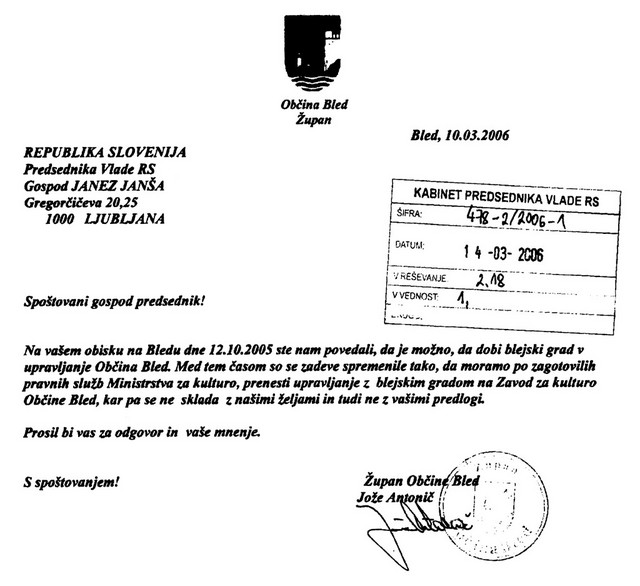 Dopis župana - blejski župan je Janezu Janši pisal, da hočejo Blejci tisto, kar so se dogovorili na sestanku 12. 10. 2005. Dopis župana - blejski župan je Janezu Janši pisal, da hočejo Blejci tisto, kar so se dogovorili na sestanku 12. 10. 2005.