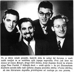Janez Menart, Ciril Zlobec, Kajetan Kovič in Tone Pavček, pesniki in prijatelji, tik pred izdajo skupne pesniške zbirke Pesmi štirih (1953)