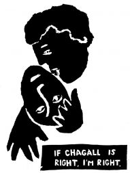 Avtocenzura, If Chagall is right, I''m right, sitotisk, 1997